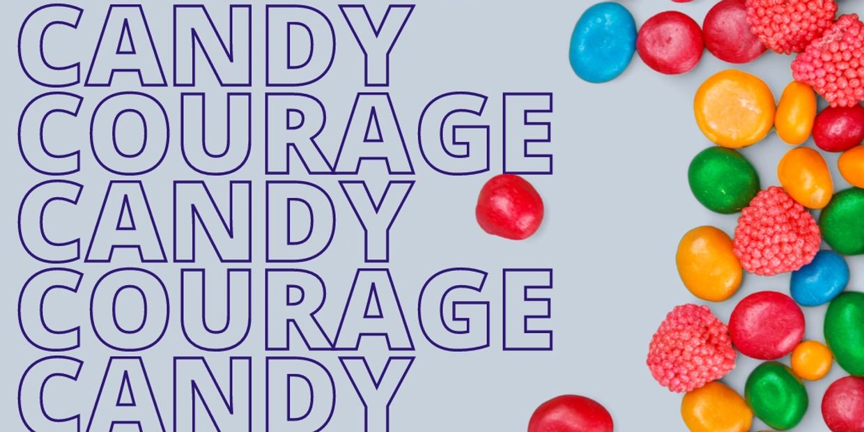 Courage Candy